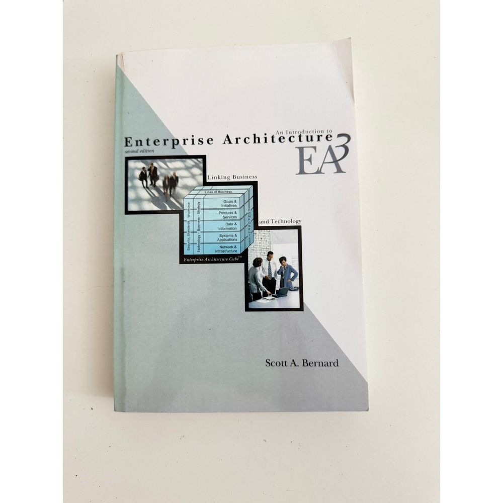 An Introduction to Enterprise Architecture EA3 2nd Edition Scott A Bernard Book